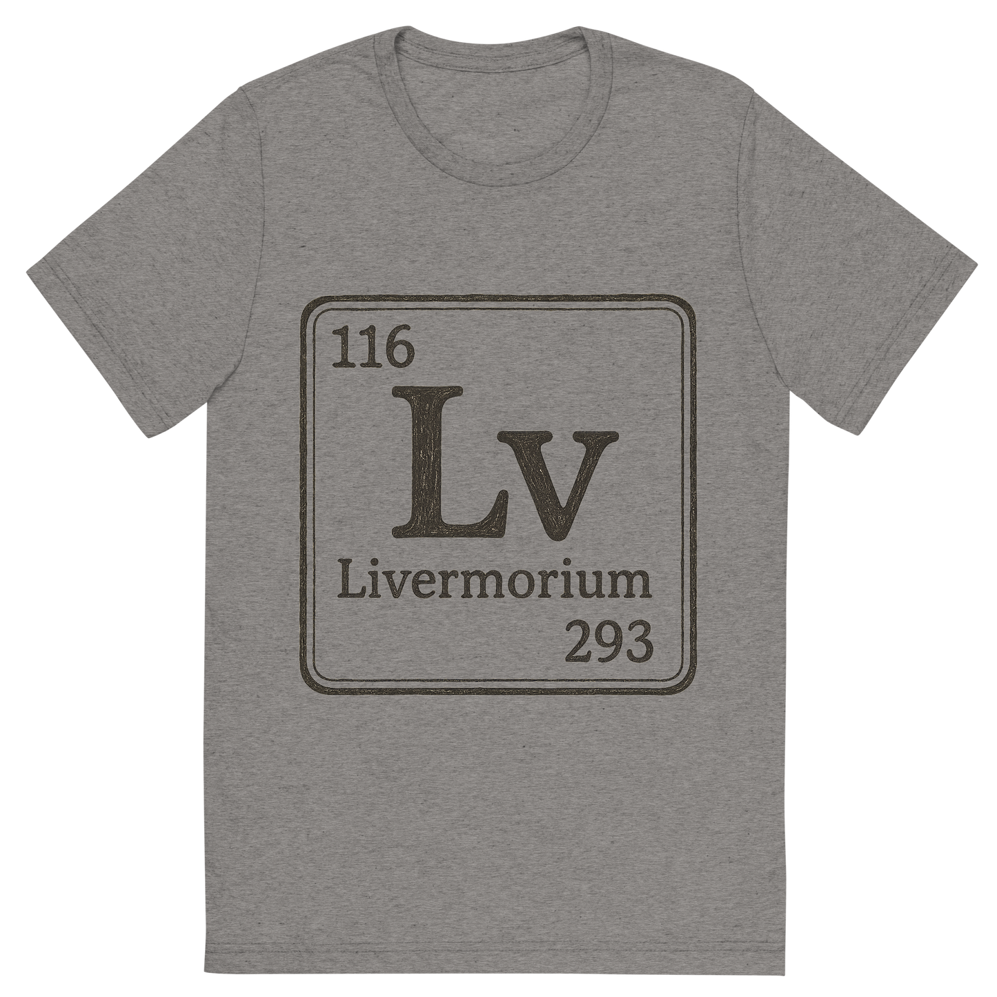 Front view of a Premium Tri-Blend Crew Neck T-Shirt in Grey showing 'A line art, nostalgic graphic of livermorium's entry on the periodic table, use a dark color for the lines and text'