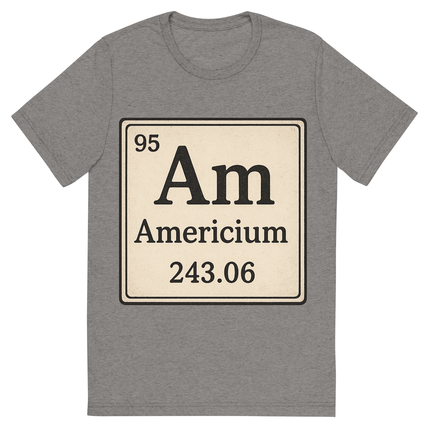 Front view of a Premium Tri-Blend Crew Neck T-Shirt in Grey showing 'A line art, nostalgic graphic of americium's entry on the periodic table, use a dark color for the lines and text'