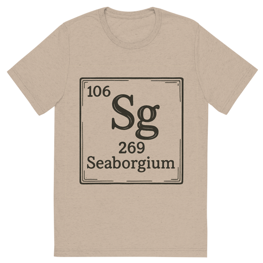 Front view of a Premium Tri-Blend Crew Neck T-Shirt in Tan showing 'A line art, nostalgic graphic of seaborgium's entry on the periodic table, use a dark color for the lines and text'