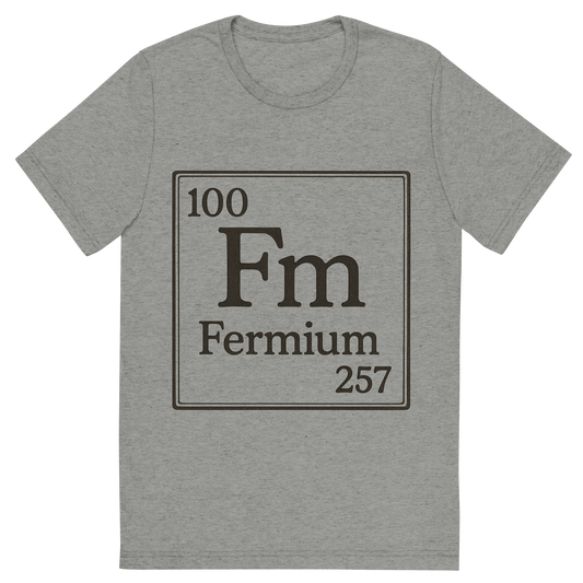 Front view of a Premium Tri-Blend Crew Neck T-Shirt in Athletic Grey showing 'A line art, nostalgic graphic of fermium's entry on the periodic table, use a dark color for the lines and text'