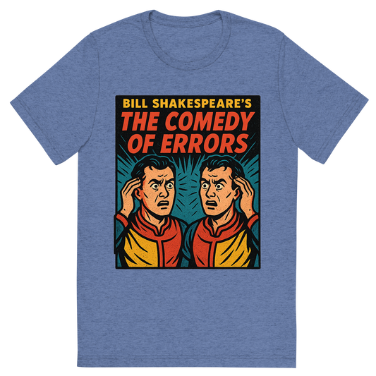 Front view of a Premium Tri-Blend Crew Neck T-Shirt in Blue showing 'A retro, edgy graphic of a visual representation of a key theme and character from william shakespeare's the comedy of errors'