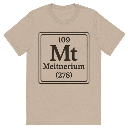 Front view of a Premium Tri-Blend Crew Neck T-Shirt in Tan showing 'A line art, nostalgic graphic of meitnerium's entry on the periodic table, use a dark color for the lines and text'