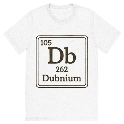 Front view of a Premium Tri-Blend Crew Neck T-Shirt in Solid White showing 'A line art, nostalgic graphic of dubnium's entry on the periodic table, use a dark color for the lines and text'