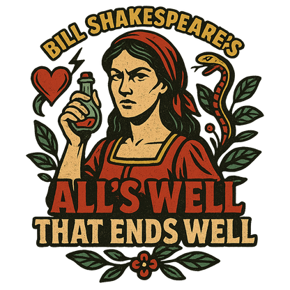 A retro, edgy graphic of a visual representation of a key theme and character from william shakespeare's all's well that ends well – a t-shirt design