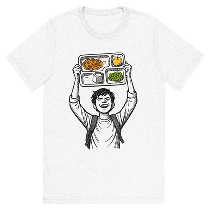 Front view of a Premium Tri-Blend Crew Neck T-Shirt in Solid White showing 'A hand-drawn ink with pop color, triumphant graphic of a student holding a lunch tray like a trophy above their head with the words “cafeteria champion” in bold block text above. hand-drawn ink with pop color on food items. transparent background, centered composition, optimized for dtg printing.'