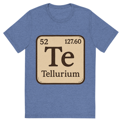 Front view of a Premium Tri-Blend Crew Neck T-Shirt in Blue showing 'A line art, nostalgic graphic of tellurium's entry on the periodic table, use a dark color for the lines and text'