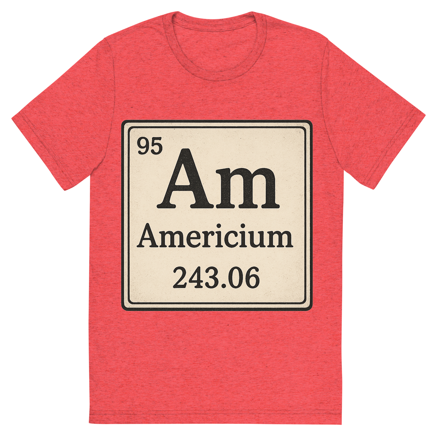 Front view of a Premium Tri-Blend Crew Neck T-Shirt in Red showing 'A line art, nostalgic graphic of americium's entry on the periodic table, use a dark color for the lines and text'