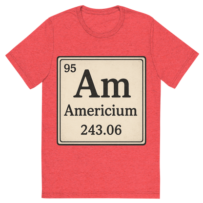 Front view of a Premium Tri-Blend Crew Neck T-Shirt in Red showing 'A line art, nostalgic graphic of americium's entry on the periodic table, use a dark color for the lines and text'