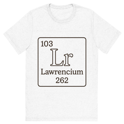 Front view of a Premium Tri-Blend Crew Neck T-Shirt in Solid White showing 'A line art, nostalgic graphic of lawrencium's entry on the periodic table, use a dark color for the lines and text'