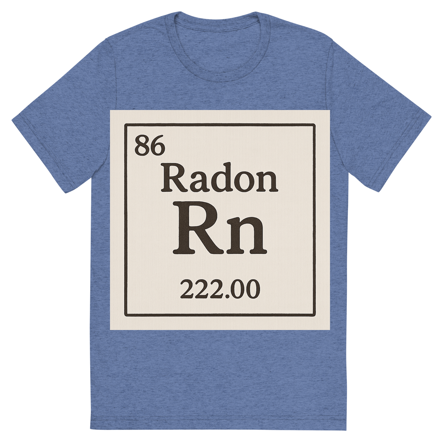 Front view of a Premium Tri-Blend Crew Neck T-Shirt in Blue showing 'A line art, nostalgic graphic of radon's entry on the periodic table, use a dark color for the lines and text'