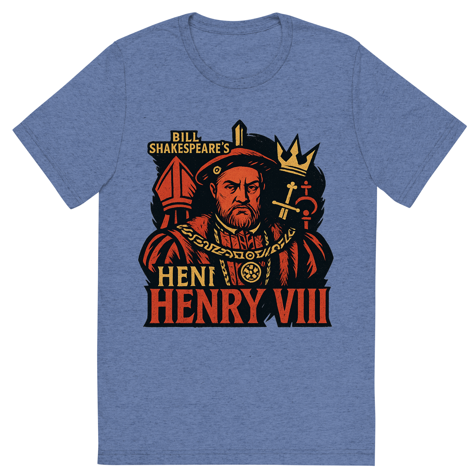 Front view of a Premium Tri-Blend Crew Neck T-Shirt in Blue showing 'A retro, edgy graphic of a visual representation of a key theme and character from william shakespeare's henry viii'