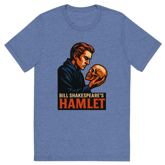Front view of a Premium Tri-Blend Crew Neck T-Shirt in Blue showing 'A retro, edgy graphic of a visual representation of a key theme and character from william shakespeare's hamlet'