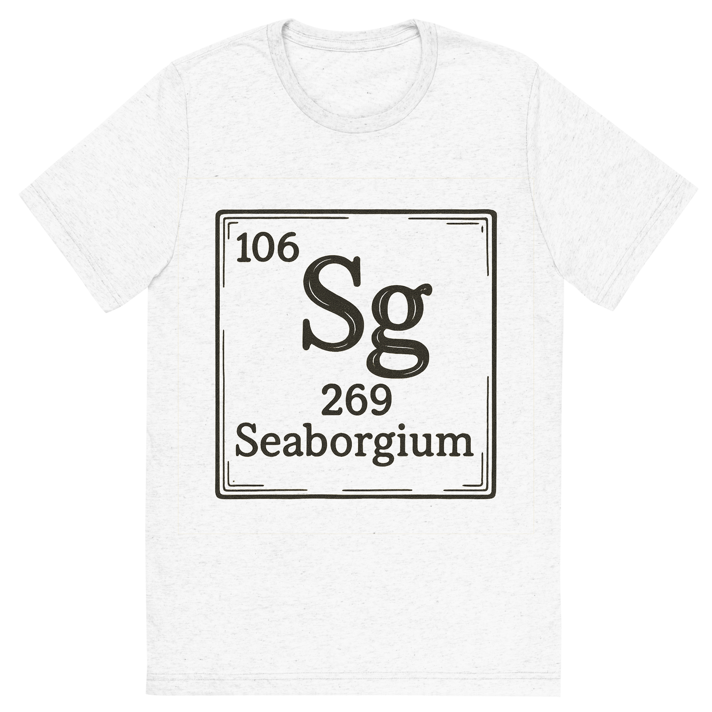 Front view of a Premium Tri-Blend Crew Neck T-Shirt in Solid White showing 'A line art, nostalgic graphic of seaborgium's entry on the periodic table, use a dark color for the lines and text'