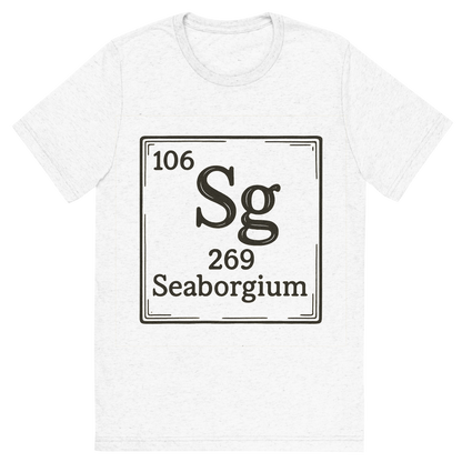 Front view of a Premium Tri-Blend Crew Neck T-Shirt in Solid White showing 'A line art, nostalgic graphic of seaborgium's entry on the periodic table, use a dark color for the lines and text'