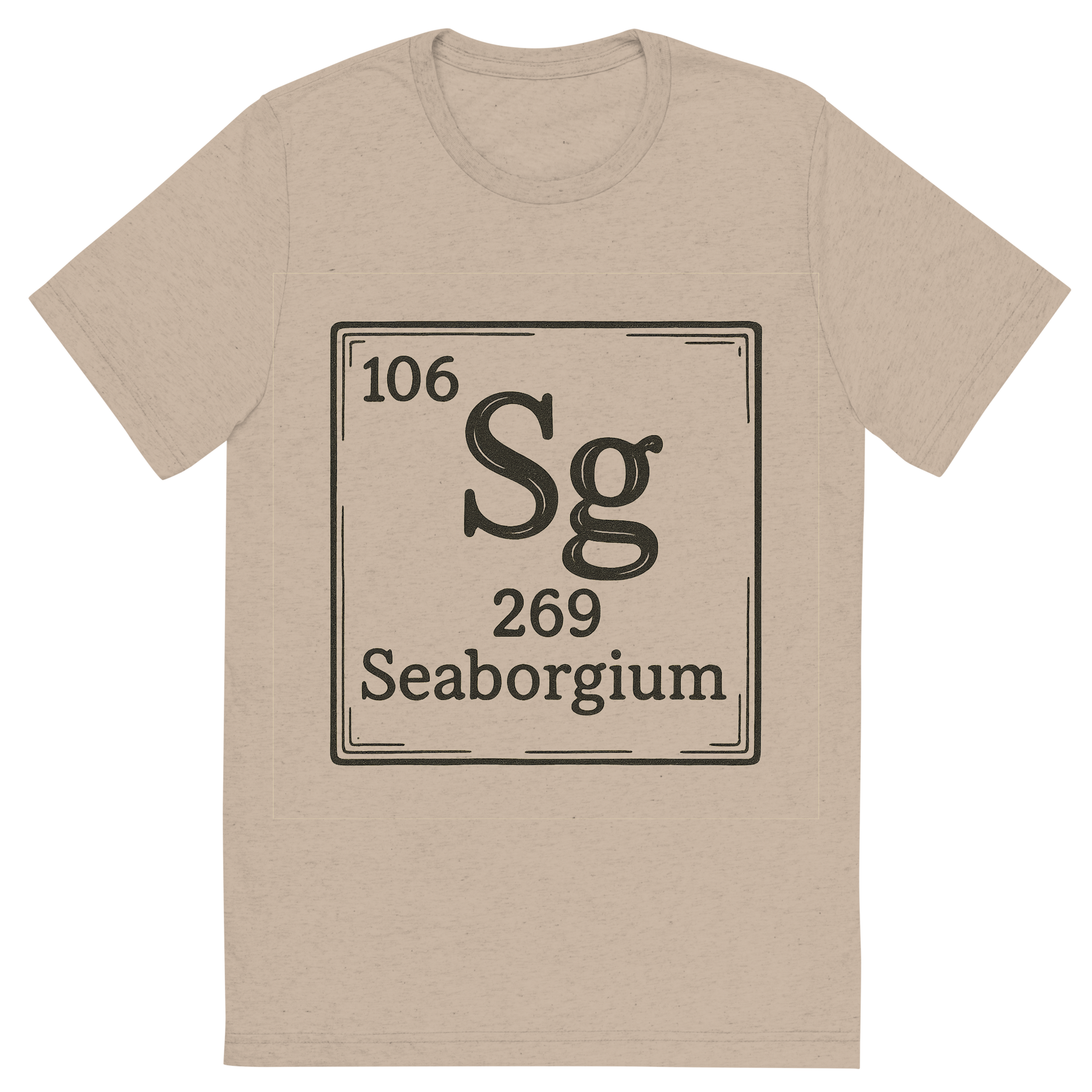 Front view of a Premium Tri-Blend Crew Neck T-Shirt in Tan showing 'A line art, nostalgic graphic of seaborgium's entry on the periodic table, use a dark color for the lines and text'