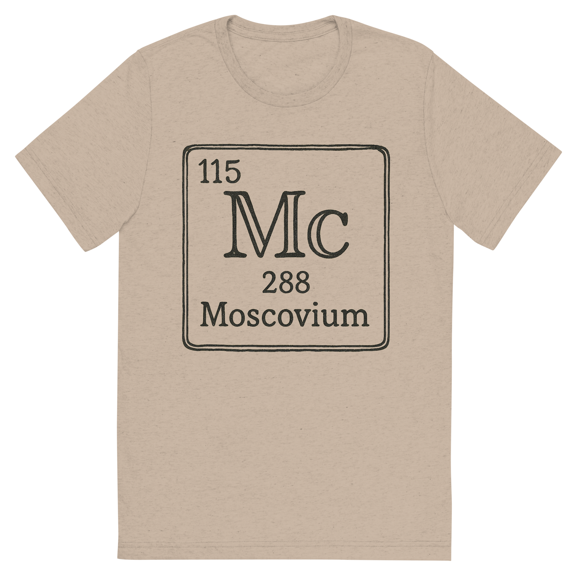 Front view of a Premium Tri-Blend Crew Neck T-Shirt in Tan showing 'A line art, nostalgic graphic of moscovium's entry on the periodic table, use a dark color for the lines and text'