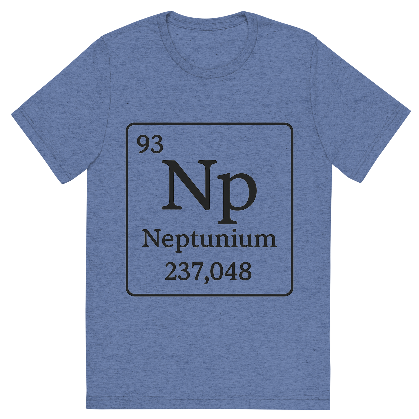 Front view of a Premium Tri-Blend Crew Neck T-Shirt in Blue showing 'A line art, nostalgic graphic of neptunium's entry on the periodic table, use a dark color for the lines and text'
