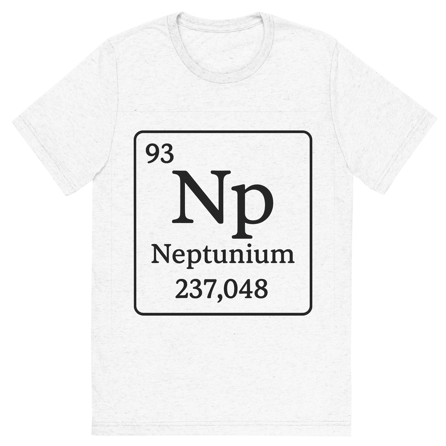 Front view of a Premium Tri-Blend Crew Neck T-Shirt in Solid White showing 'A line art, nostalgic graphic of neptunium's entry on the periodic table, use a dark color for the lines and text'