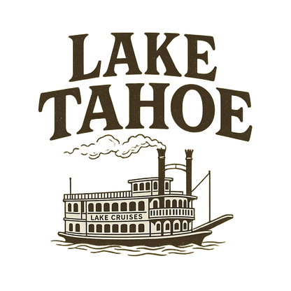 A typographic, nostalgic graphic of a typographic illustration of the words 'lake tahoe' with a vintage line art drawing of the lake cruises – a t-shirt design