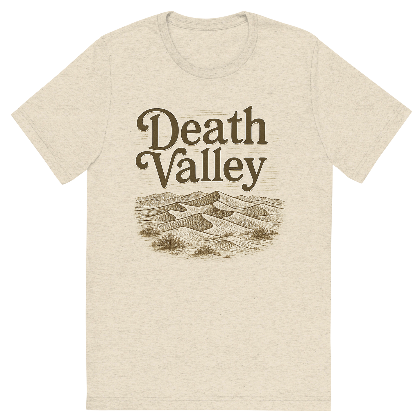 Front view of a Premium Tri-Blend Crew Neck T-Shirt in Oatmeal showing 'A typographic, nostalgic graphic of a typographic illustration of the words 'death valley' with a vintage line art drawing of the mesquite flat sand dunes'