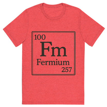 Front view of a Premium Tri-Blend Crew Neck T-Shirt in Red showing 'A line art, nostalgic graphic of fermium's entry on the periodic table, use a dark color for the lines and text'