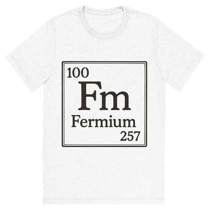 Front view of a Premium Tri-Blend Crew Neck T-Shirt in Solid White showing 'A line art, nostalgic graphic of fermium's entry on the periodic table, use a dark color for the lines and text'