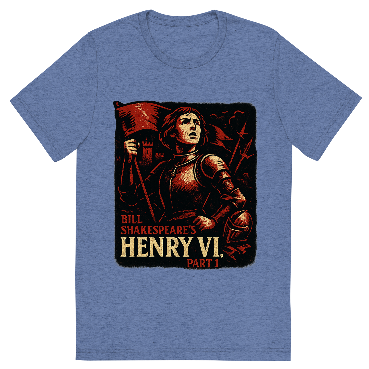 Front view of a Premium Tri-Blend Crew Neck T-Shirt in Blue showing 'A retro, edgy graphic of a visual representation of a key theme and character from william shakespeare's henry vi, part 1'