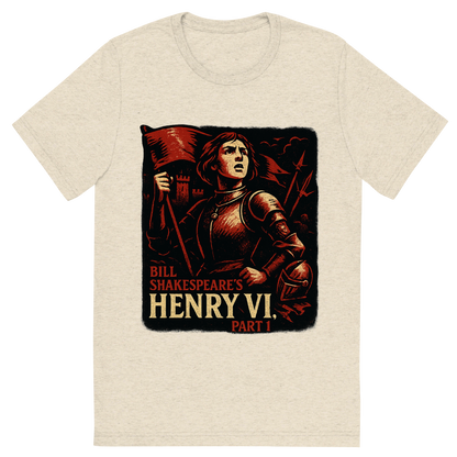 Front view of a Premium Tri-Blend Crew Neck T-Shirt in Oatmeal showing 'A retro, edgy graphic of a visual representation of a key theme and character from william shakespeare's henry vi, part 1'