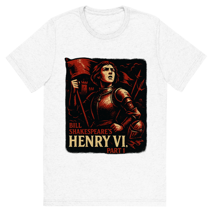Front view of a Premium Tri-Blend Crew Neck T-Shirt in Solid White showing 'A retro, edgy graphic of a visual representation of a key theme and character from william shakespeare's henry vi, part 1'