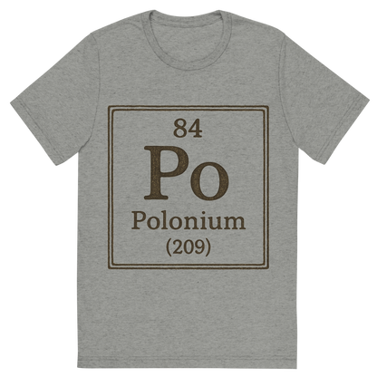 Front view of a Premium Tri-Blend Crew Neck T-Shirt in Athletic Grey showing 'A line art, nostalgic graphic of polonium's entry on the periodic table, use a dark color for the lines and text'