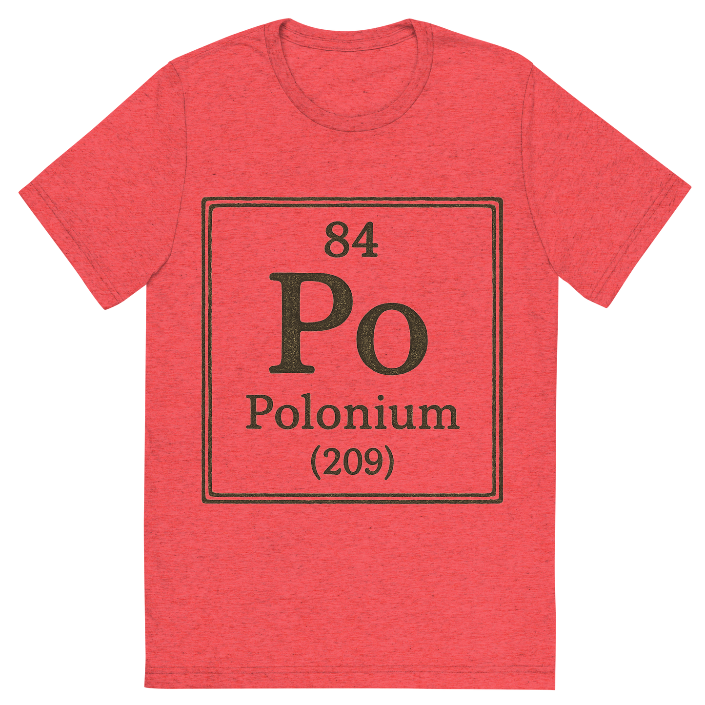 Front view of a Premium Tri-Blend Crew Neck T-Shirt in Red showing 'A line art, nostalgic graphic of polonium's entry on the periodic table, use a dark color for the lines and text'