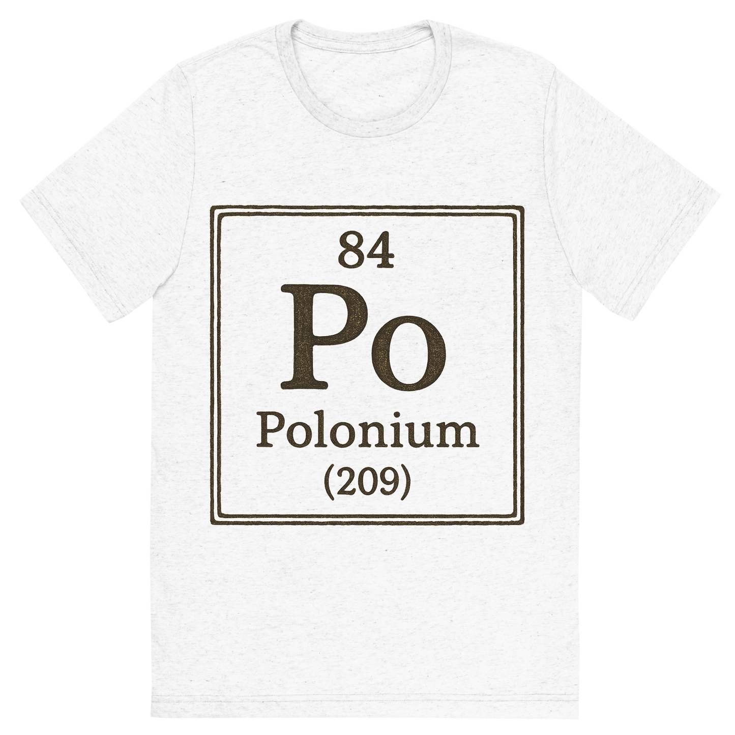 Front view of a Premium Tri-Blend Crew Neck T-Shirt in Solid White showing 'A line art, nostalgic graphic of polonium's entry on the periodic table, use a dark color for the lines and text'