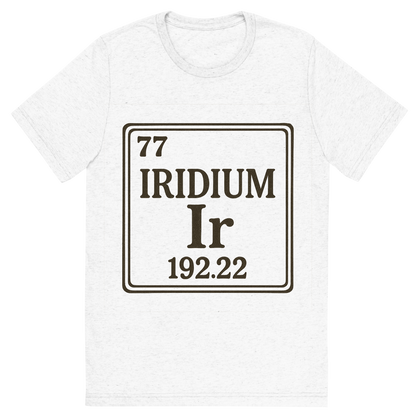 Front view of a Premium Tri-Blend Crew Neck T-Shirt in Solid White showing 'A line art, nostalgic graphic of iridium's entry on the periodic table, use a dark color for the lines and text'