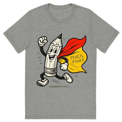 Front view of a Premium Tri-Blend Crew Neck T-Shirt in Athletic Grey showing 'A hand-drawn ink with pop color, energetic graphic of a heroic cartoon pencil character in dynamic pose with a cape, ink-drawn and highlighted with bright yellow and red colors. the words “pencil power” are etched into the cape. centered composition, transparent background, optimized for dtg printing.'