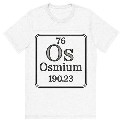 Front view of a Premium Tri-Blend Crew Neck T-Shirt in Solid White showing 'A line art, nostalgic graphic of osmium's entry on the periodic table, use a dark color for the lines and text'