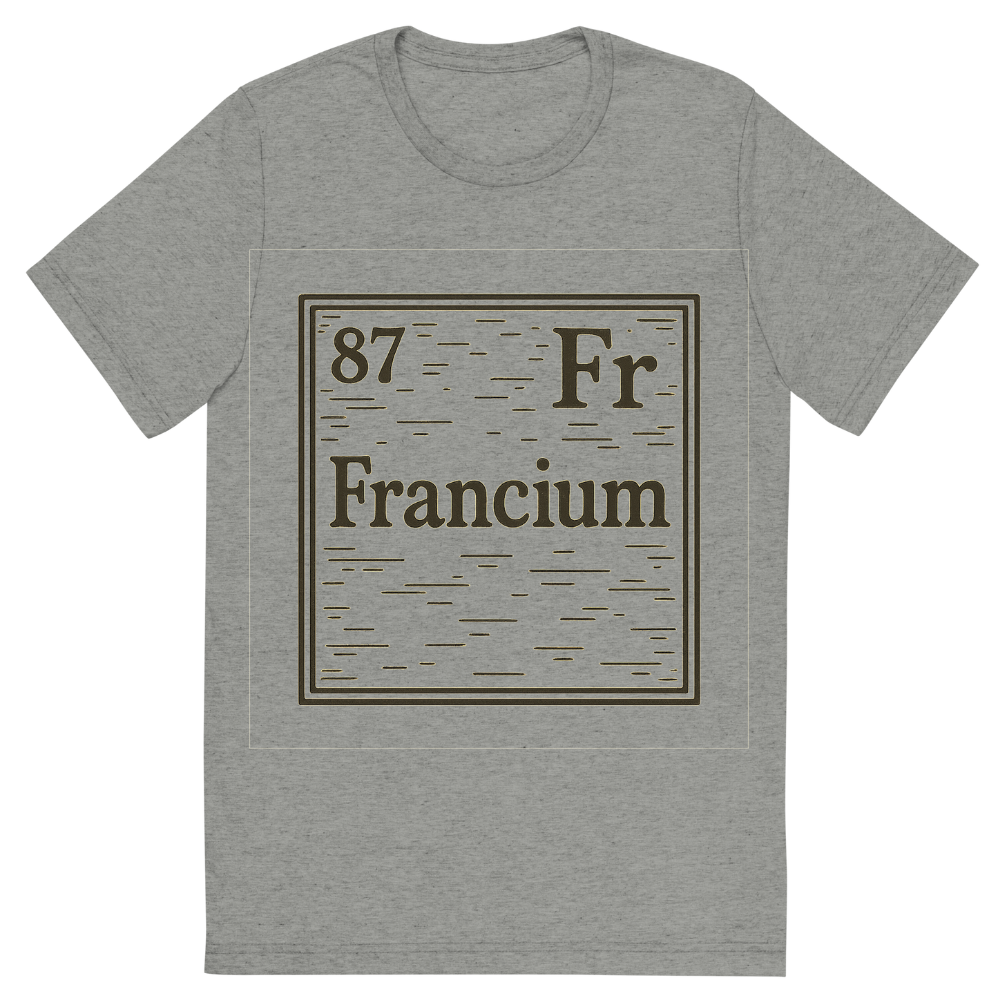 Front view of a Premium Tri-Blend Crew Neck T-Shirt in Athletic Grey showing 'A line art, nostalgic graphic of francium's entry on the periodic table, use a dark color for the lines and text'