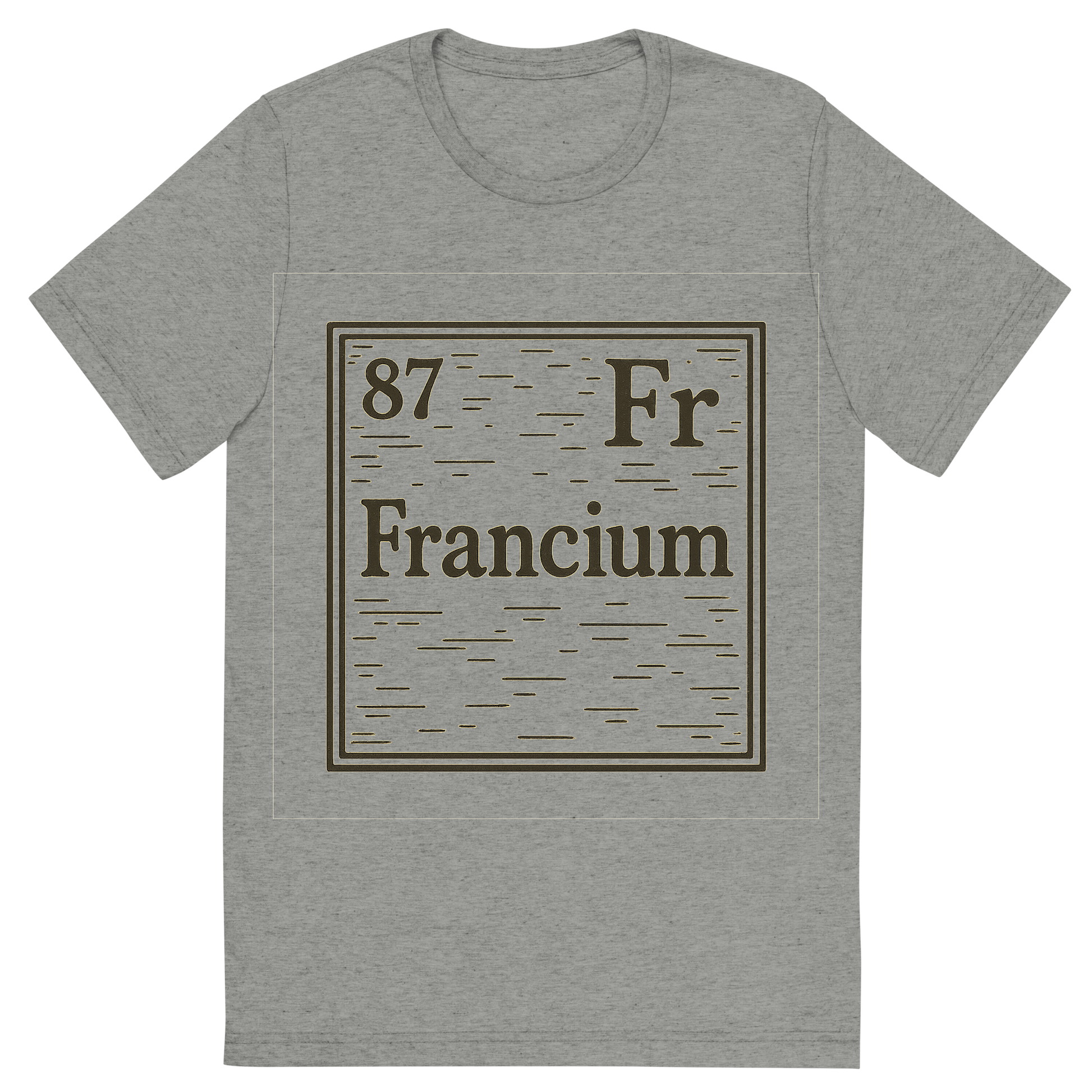 Front view of a Premium Tri-Blend Crew Neck T-Shirt in Athletic Grey showing 'A line art, nostalgic graphic of francium's entry on the periodic table, use a dark color for the lines and text'