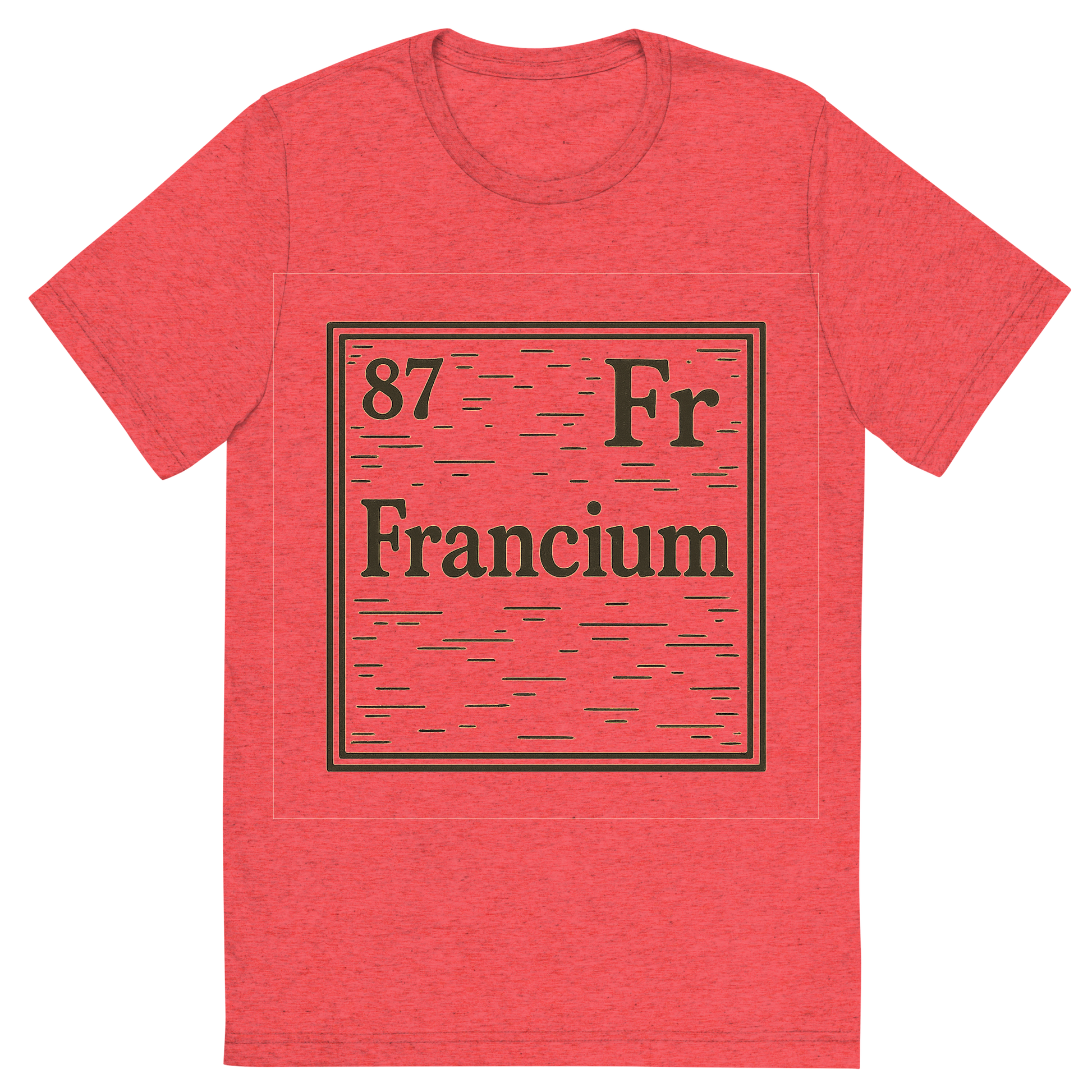 Front view of a Premium Tri-Blend Crew Neck T-Shirt in Red showing 'A line art, nostalgic graphic of francium's entry on the periodic table, use a dark color for the lines and text'
