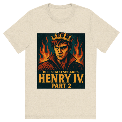Front view of a Premium Tri-Blend Crew Neck T-Shirt in Oatmeal showing 'A retro, edgy graphic of a visual representation of a key theme and character from william shakespeare's henry iv, part 2'