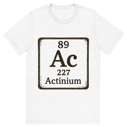 Front view of a Premium Tri-Blend Crew Neck T-Shirt in Solid White showing 'A line art, nostalgic graphic of actinium's entry on the periodic table, use a dark color for the lines and text'