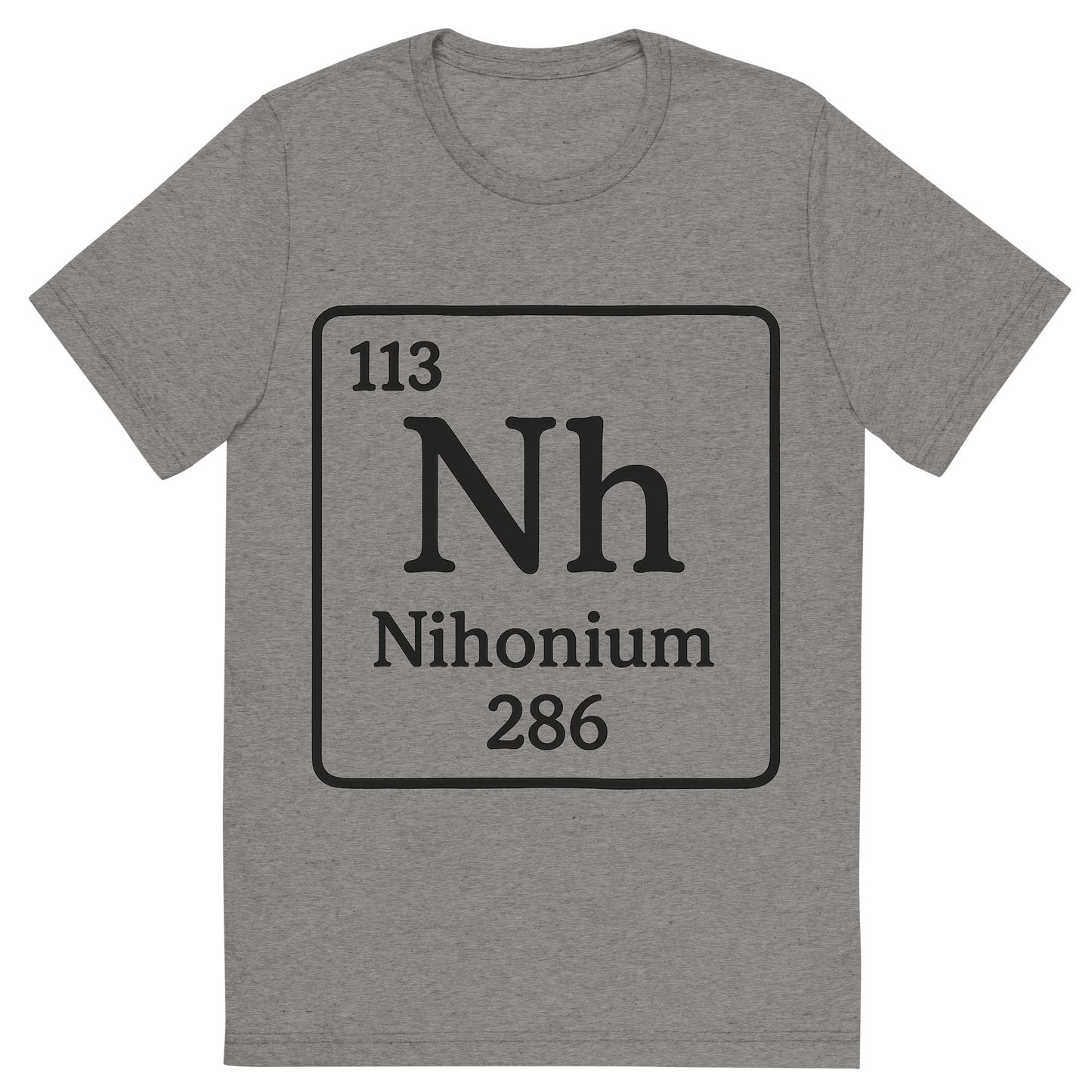 Front view of a Premium Tri-Blend Crew Neck T-Shirt in Grey showing 'A line art, nostalgic graphic of nihonium's entry on the periodic table, use a dark color for the lines and text'