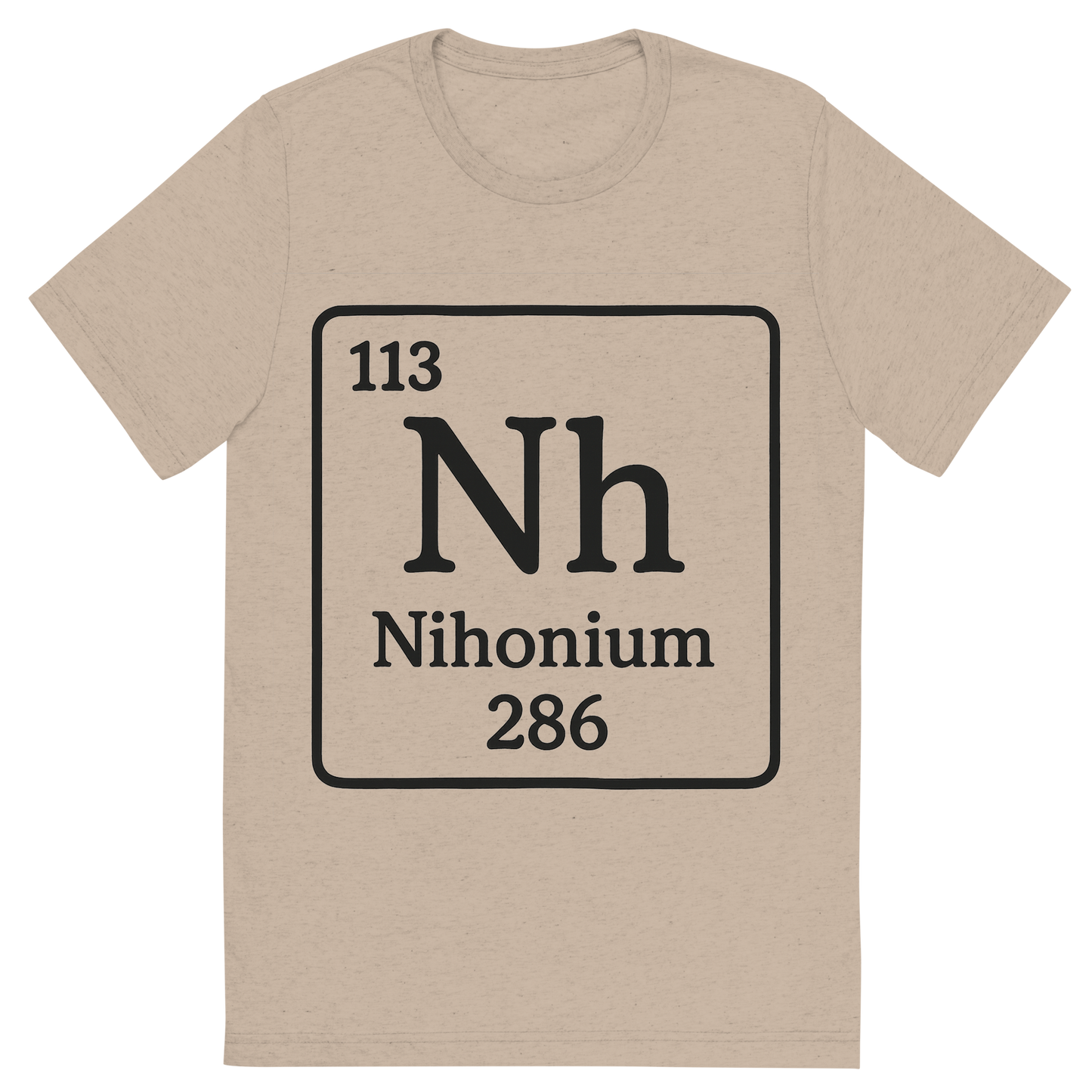 Front view of a Premium Tri-Blend Crew Neck T-Shirt in Tan showing 'A line art, nostalgic graphic of nihonium's entry on the periodic table, use a dark color for the lines and text'