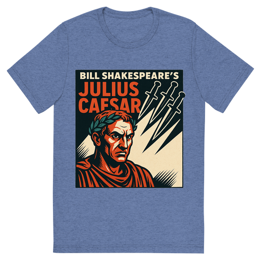 Front view of a Premium Tri-Blend Crew Neck T-Shirt in Blue showing 'A retro, edgy graphic of a visual representation of a key theme and character from william shakespeare's julius caesar'