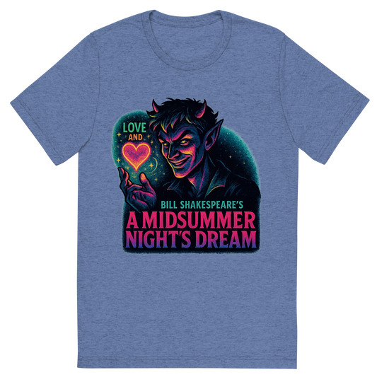 Front view of a Premium Tri-Blend Crew Neck T-Shirt in Blue showing 'A retro, edgy graphic of a visual representation of a key theme and character from william shakespeare's a midsummer night's dream'